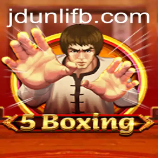 Unleashing the Power of 5Boxing: A Comprehensive Guide Featuring JD Unli