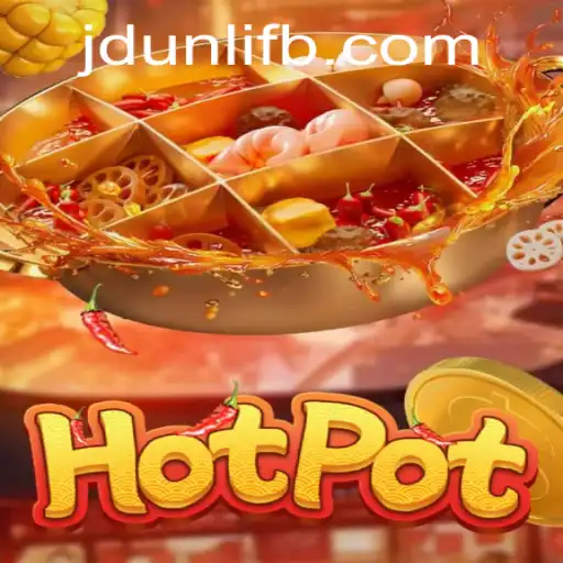 Exploring the Exciting World of Hotpot: JD Unli Edition