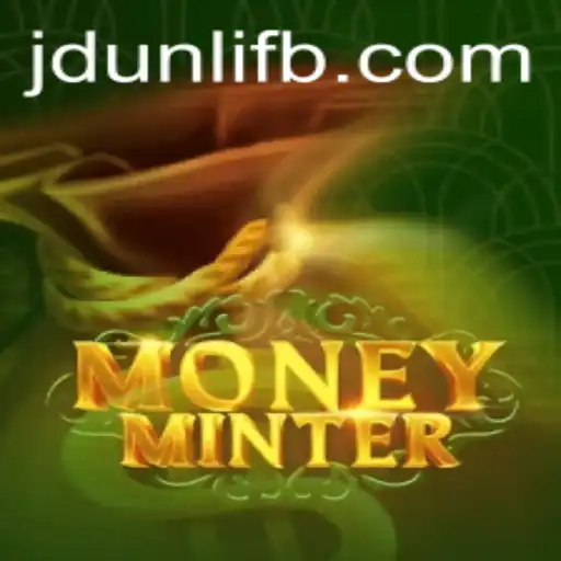 Exploring the Thrills of MoneyMinter: A Game Edition Featuring JD Unli