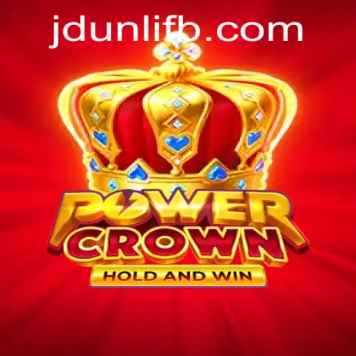 Discover PowerCrown: A New Gaming Phenomenon with JD Unli